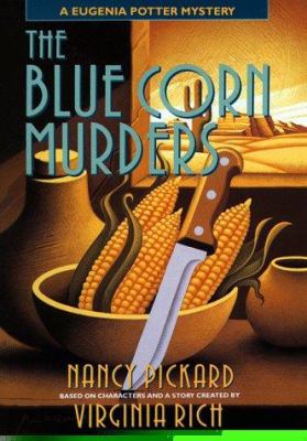 The blue corn murders : a Eugenia Potter mystery