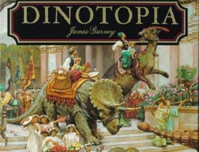 Dinotopia : a land apart from time