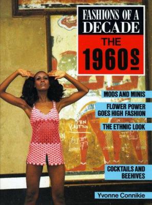 Fashions of a decade. The 1960s /