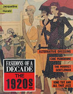 Fashions of a decade. The 1920s /