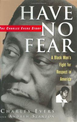 Have no fear : the Charles Evers story