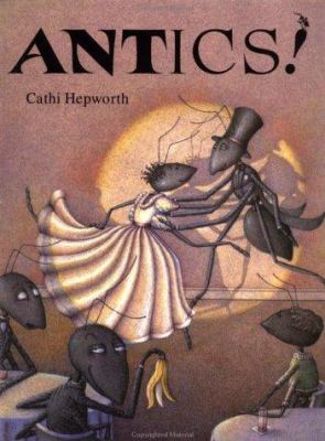 ANTics! An alphabetical anthology.