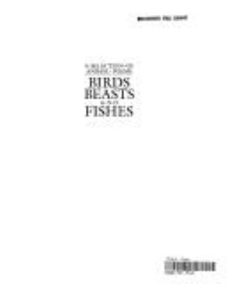 Birds, beasts and fishes : a selection of animal poems