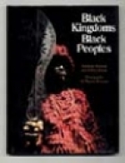 Black kingdoms, black peoples : the West African heritage