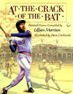 At the crack of the bat : baseball poems