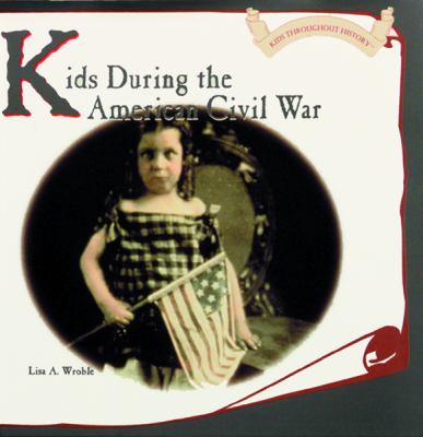 Kids during the American Civil War.