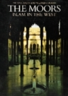 The Moors : Islam in the west