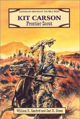 Kit Carson : frontier scout