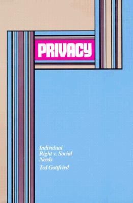 Privacy : individual right v. social needs