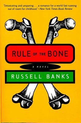 Rule of the bone : a novel