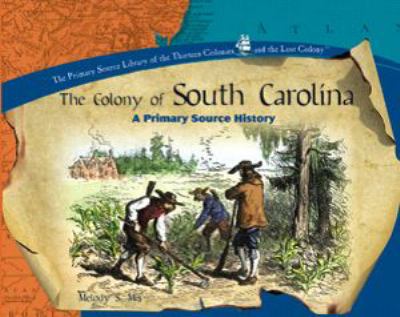 The Colony of South Carolina