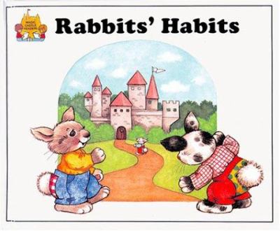 Rabbits' habits : A book about good habits