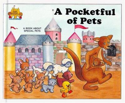 A pocketful of pets : A book about finding a pet.