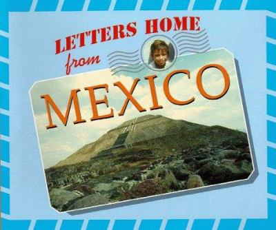 Letters home from Mexico