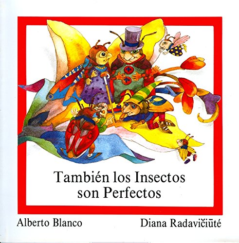 Tambien los insectos son perfectos