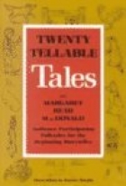 Twenty tellable tales : audience participation folktales for the beginning storyteller