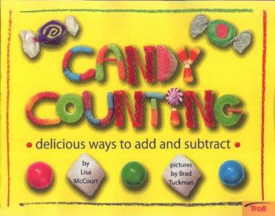 Candy counting : delicious ways to add and subtract