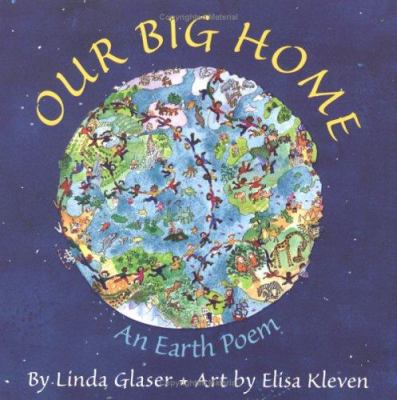 Our big home : an earth poem