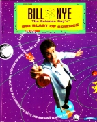 Bill Nye the science guy's big blast of science