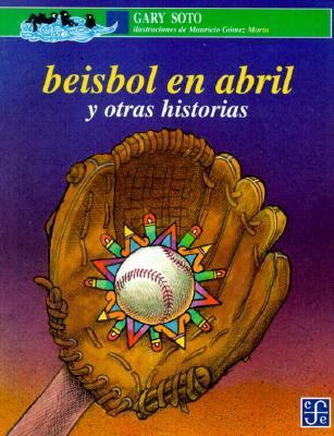 Beisbol en abril y otras historias