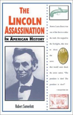 The Lincoln assassination in American history.