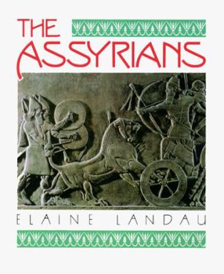 The Assyrians.