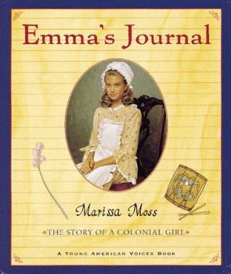 Emma's journal : The story of a Colonial girl.