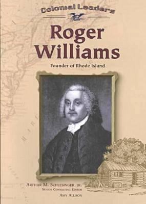 Roger Williams : founder of Rhode Island