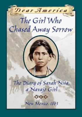 The girl who chased away sorrow : The diary of Sarah Nita, a Navajo girl.