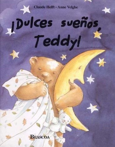 Dulces suenos, Teddy