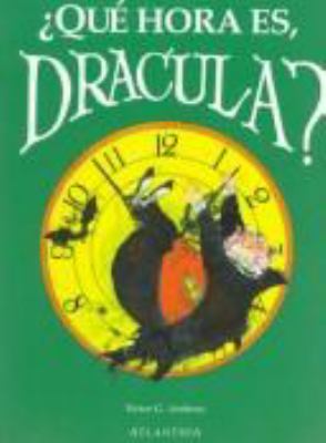 Que hora es, Dracula?