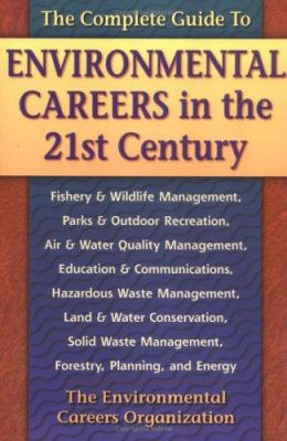 The complete guide to environmental careers