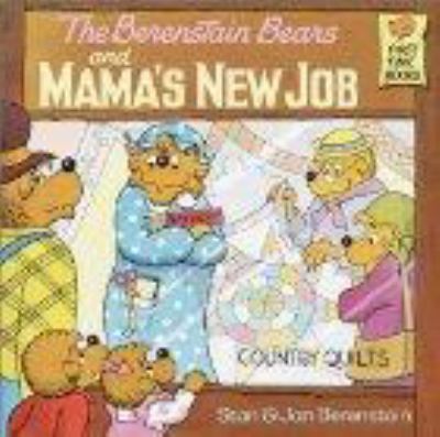 The Berenstain Bears and mama's new job