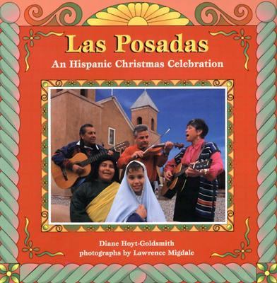 Las posadas : An Hispanic Christmas celebration