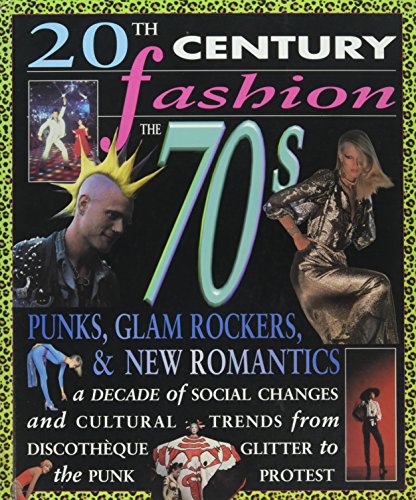 The 70s : Punks, glam rockers, & new romantics