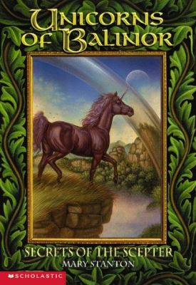 Unicorns of Balinor : Secrets of the scepter