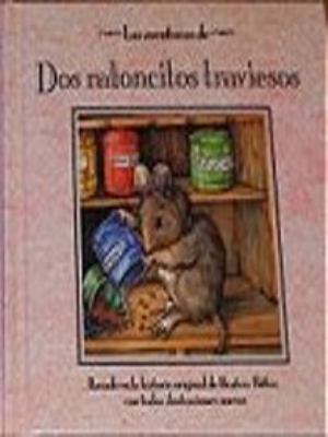 Las adventuras de dos ratoncitos traviesos