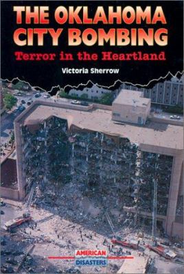 The Oklahoma city bombing : Terror in the heartland