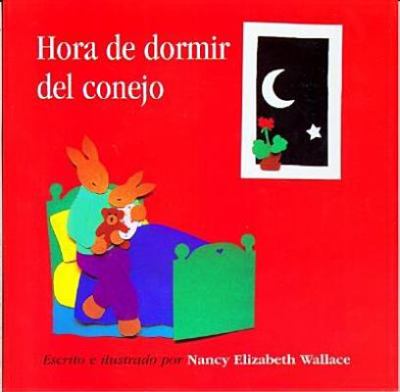 Hora de dormir del conejo : Rabbit's bedtime