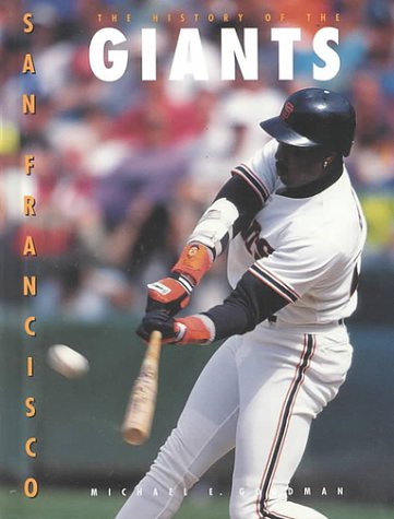 The history of the San Francisco Giants