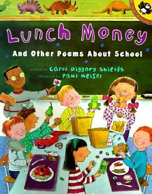 Lunch money : and other poems about school