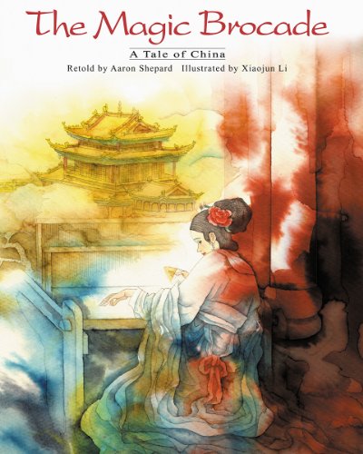 The magic brocade : a tale of China : English/Spanish = El brocado magico