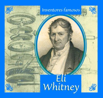 Eli Whitney