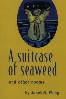 A suitcase of seaweed and other poems