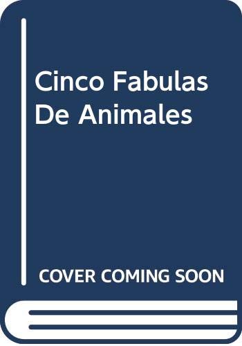 Cinco fabulas de animales