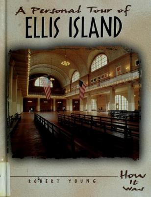 A personal tour of Ellis Island