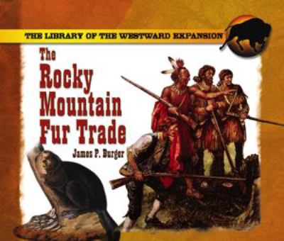 The Rocky Mountain fur trade