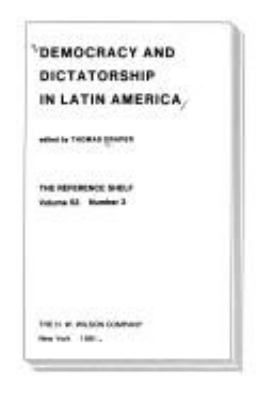 Democracy and dictatorship in Latin America