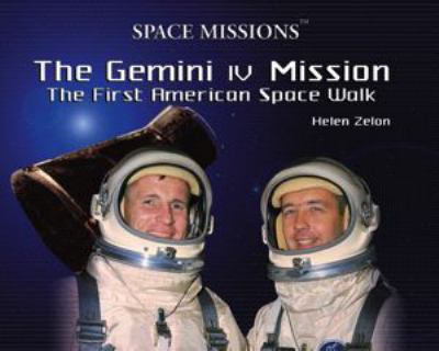 The Gemini IV Mission : the first American space walk