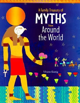 A family treasury of myths from around the world